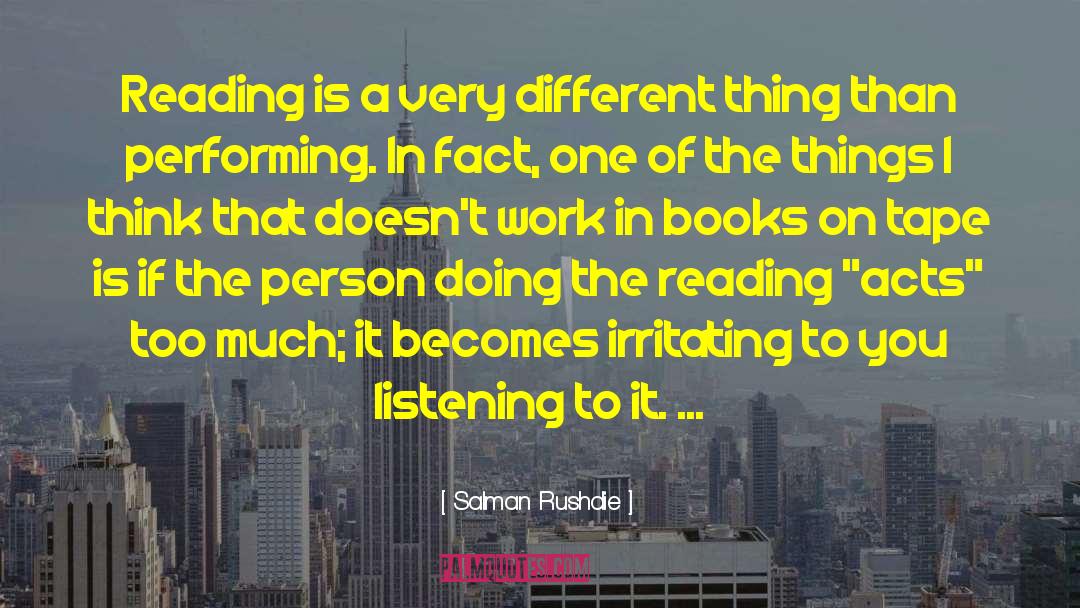 Reading Thinking quotes by Salman Rushdie