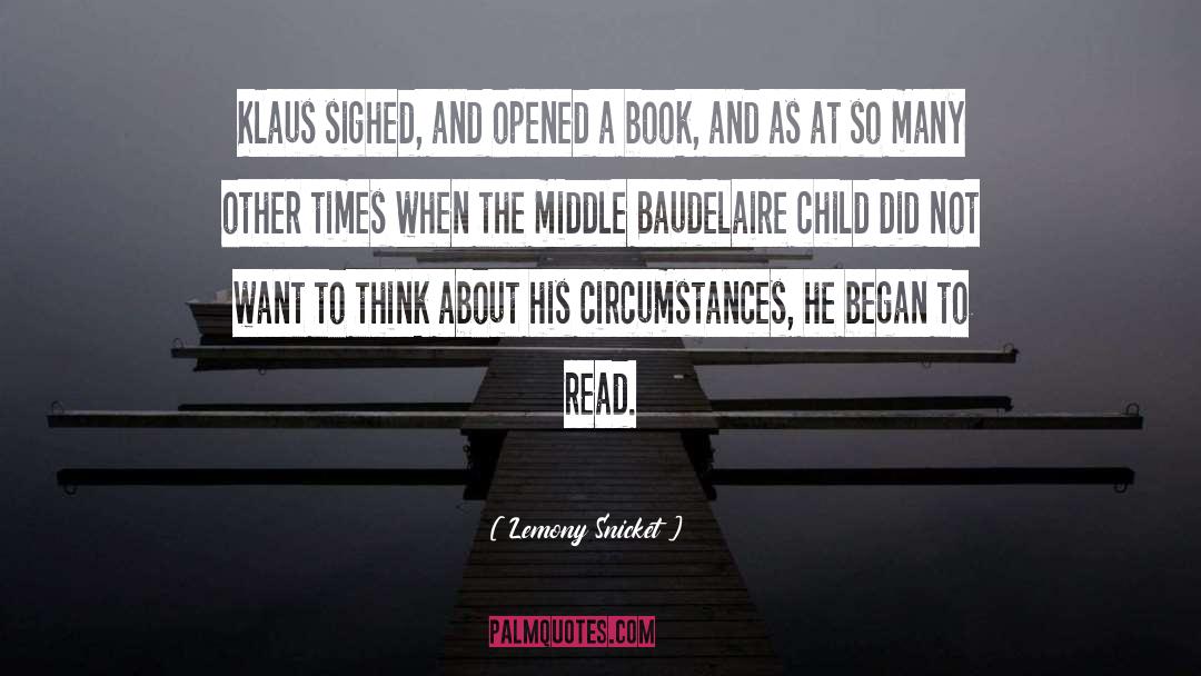 Reading Thinking quotes by Lemony Snicket