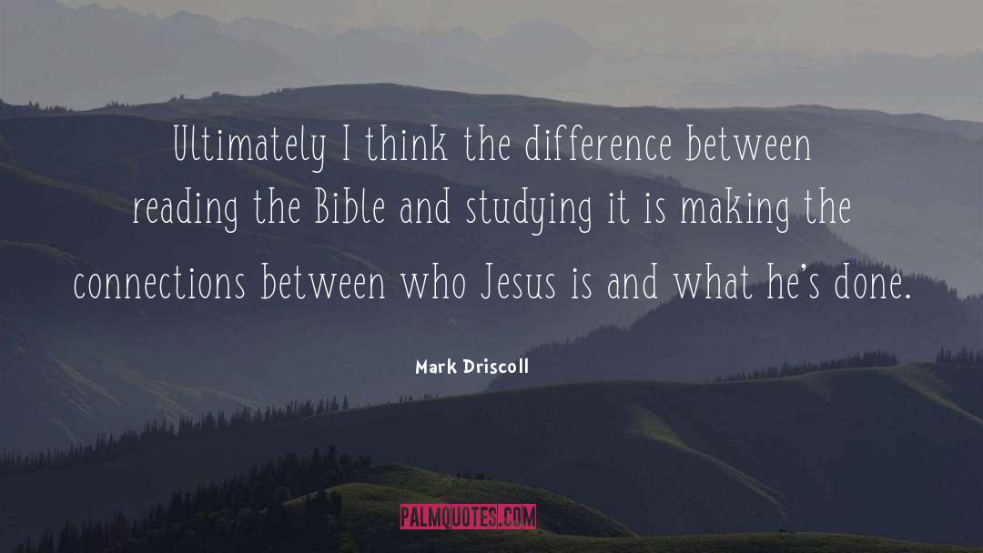 Reading Thinking quotes by Mark Driscoll