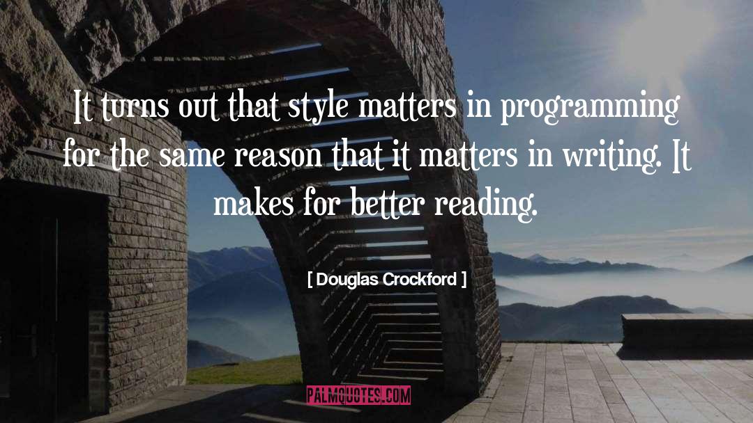 Reading Writing quotes by Douglas Crockford