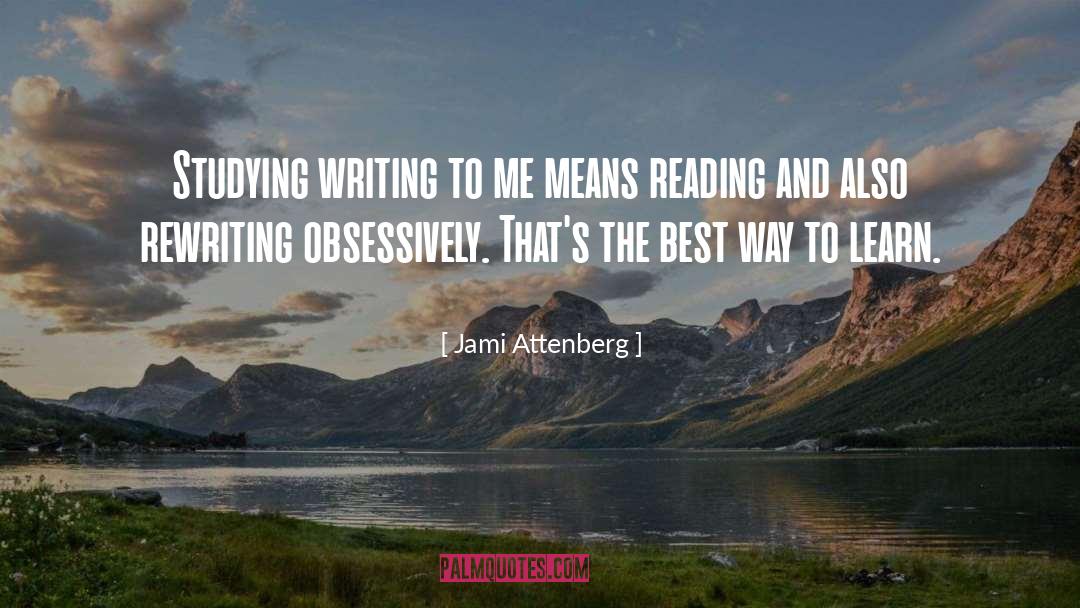 Reading Writing quotes by Jami Attenberg