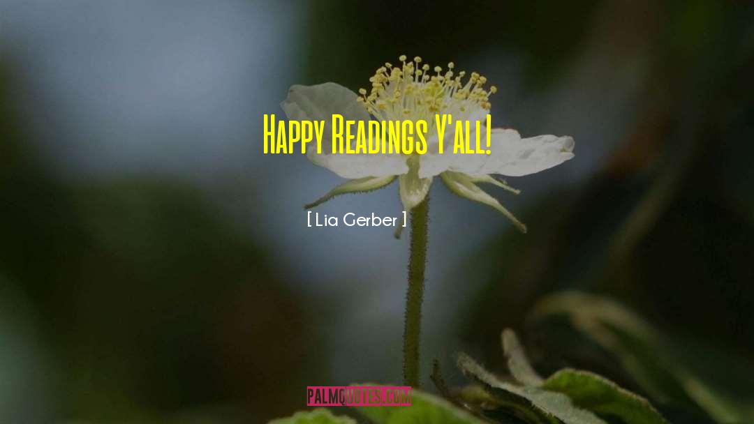 Readings quotes by Lia Gerber