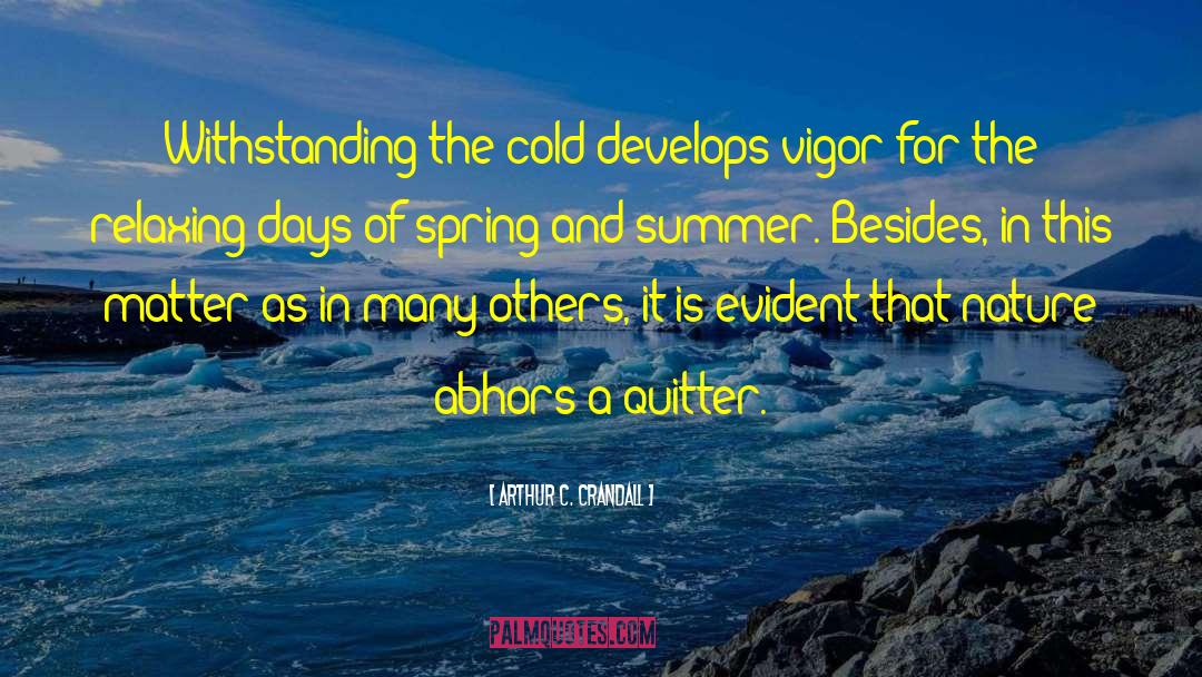 Reads For Summer quotes by Arthur C. Crandall