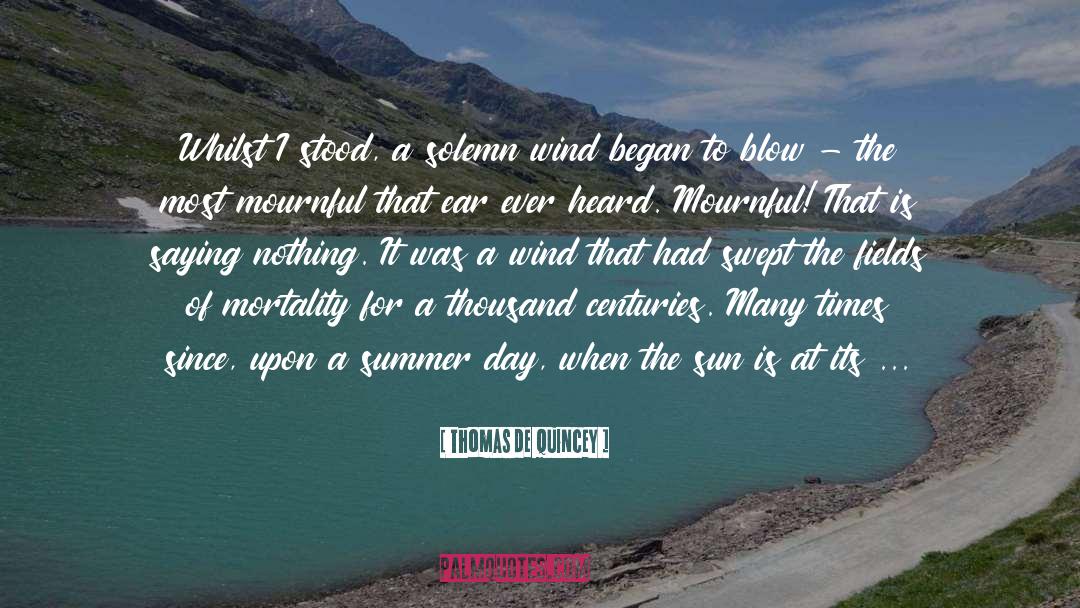 Reads For Summer quotes by Thomas De Quincey