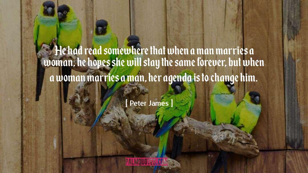 Ready To Change quotes by Peter James