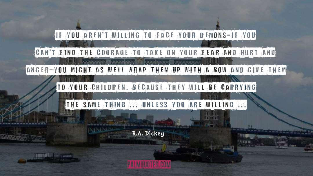 Ready To Give Up quotes by R.A. Dickey