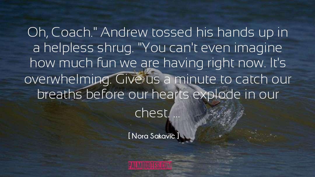 Ready To Give Up quotes by Nora Sakavic
