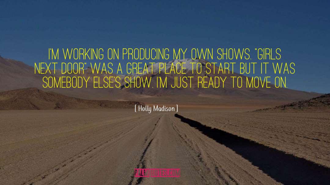 Ready To Move On quotes by Holly Madison