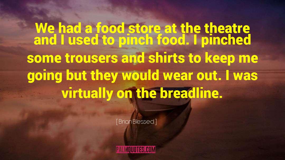 Ready To Wear quotes by Brian Blessed