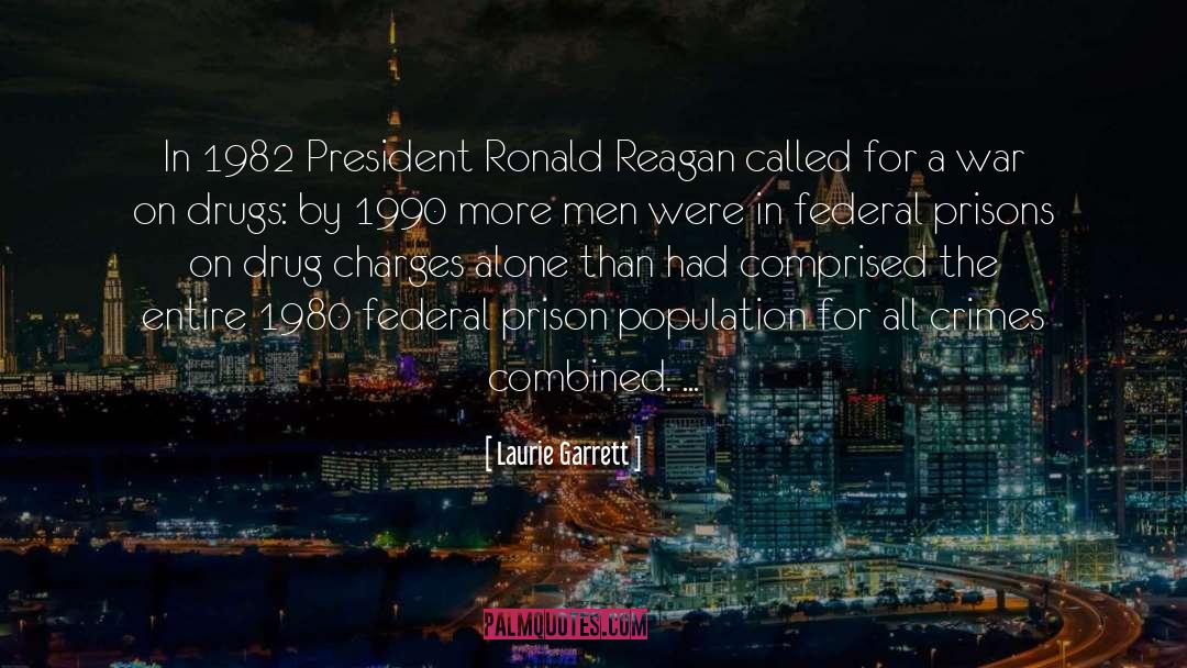 Reagan quotes by Laurie Garrett