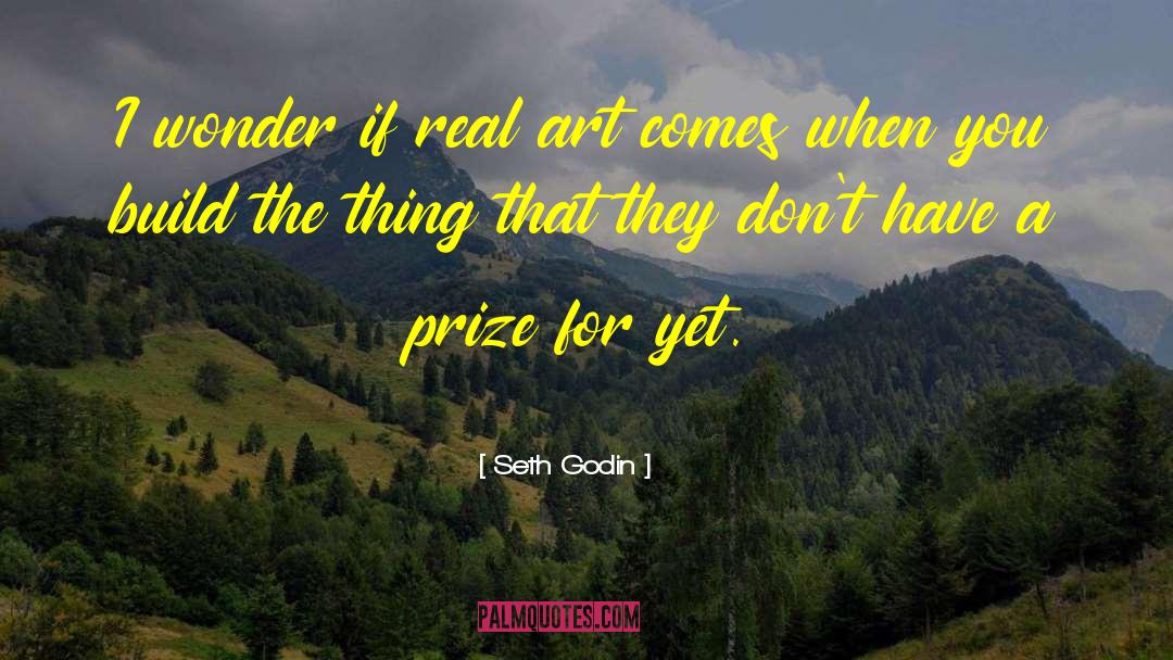 Real Art quotes by Seth Godin
