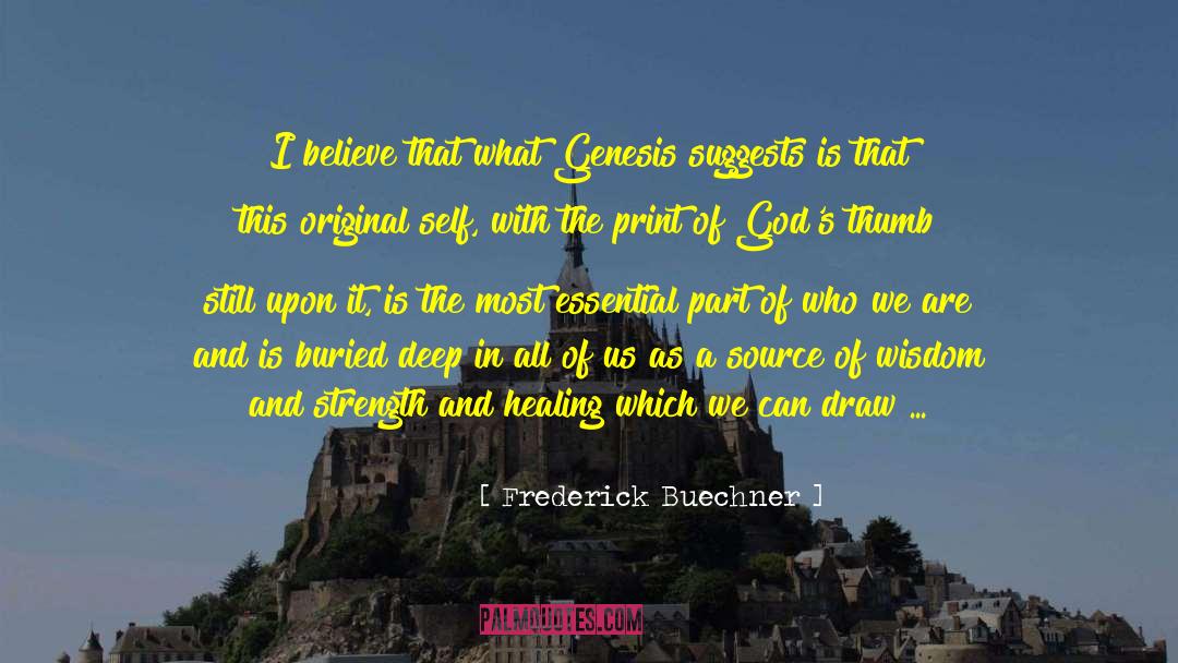 Real Art quotes by Frederick Buechner