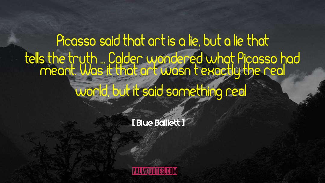 Real Art quotes by Blue Balliett