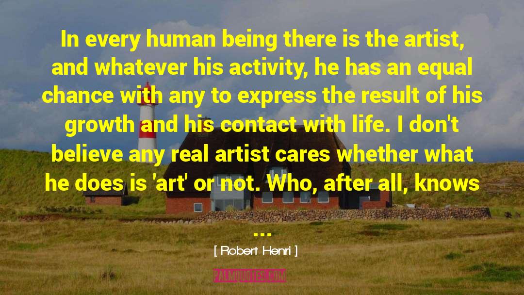 Real Artist quotes by Robert Henri