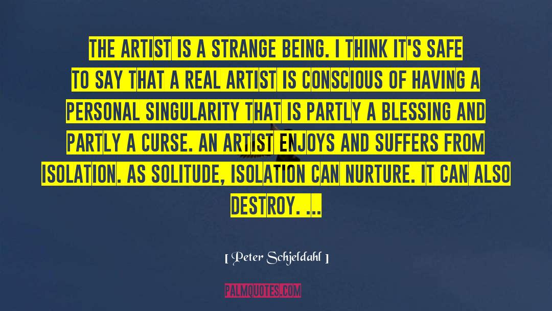 Real Artist quotes by Peter Schjeldahl