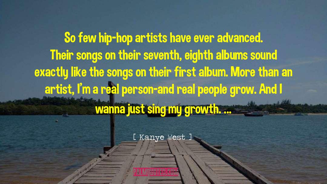 Real Artist quotes by Kanye West