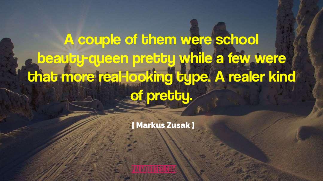Real Beauty Of A Woman quotes by Markus Zusak
