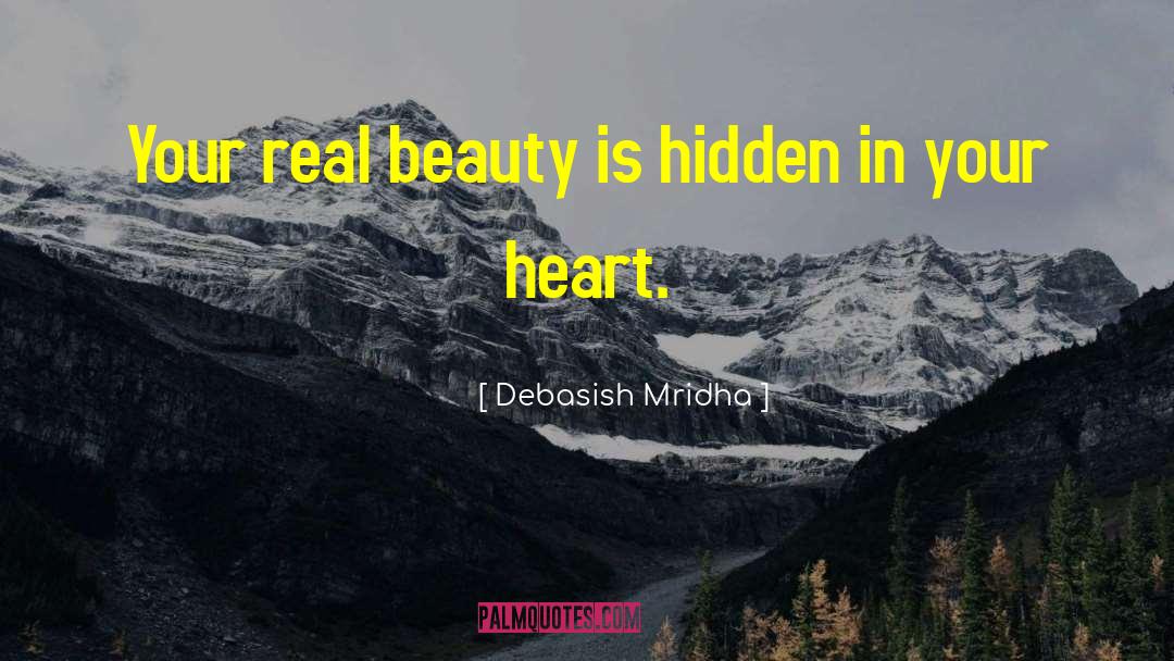 Real Beauty quotes by Debasish Mridha