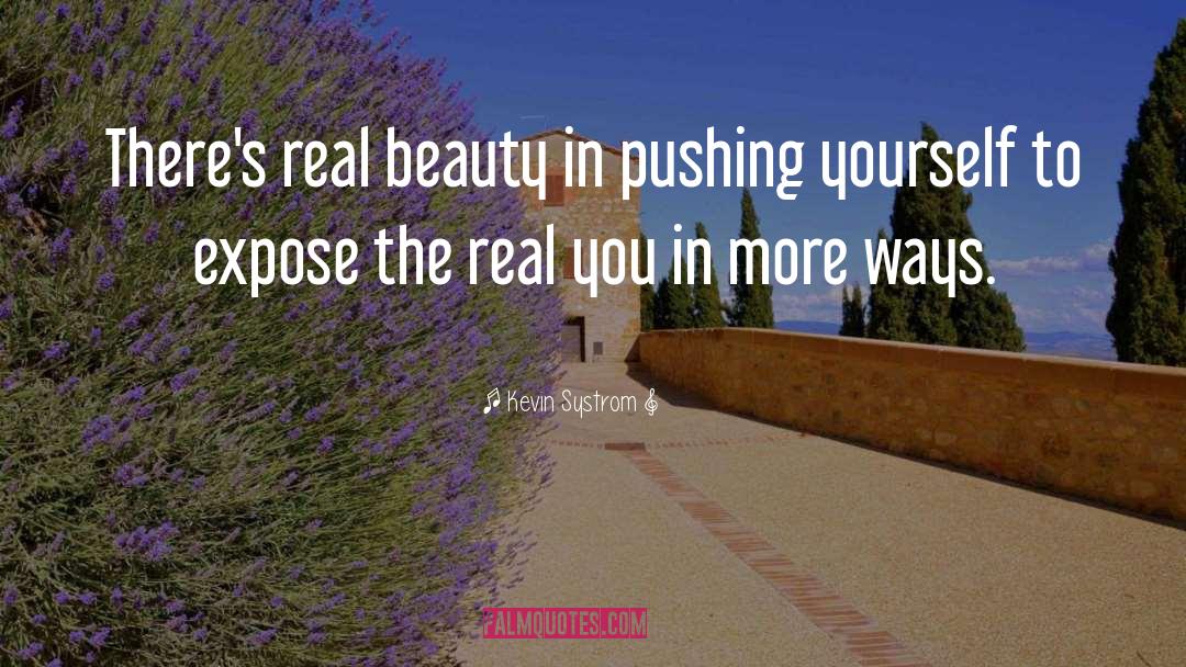 Real Beauty quotes by Kevin Systrom