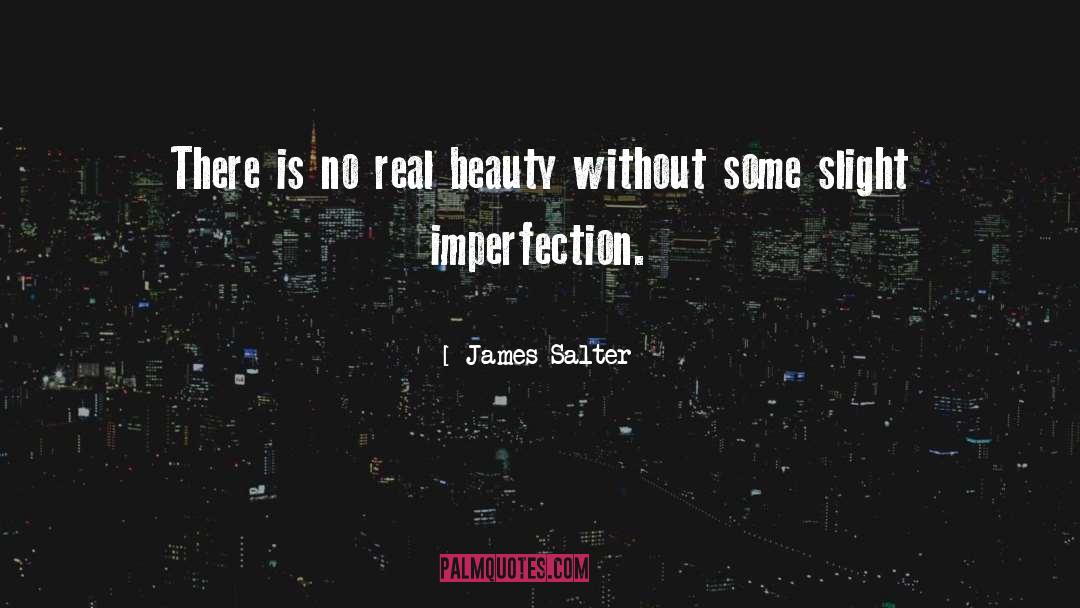 Real Beauty quotes by James Salter