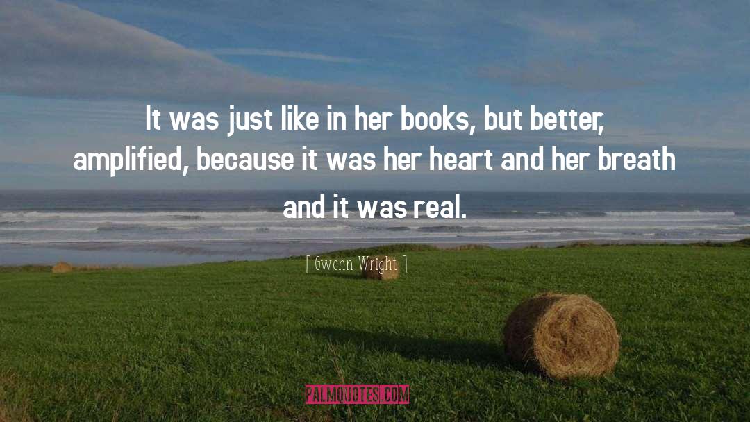 Real Books quotes by Gwenn Wright