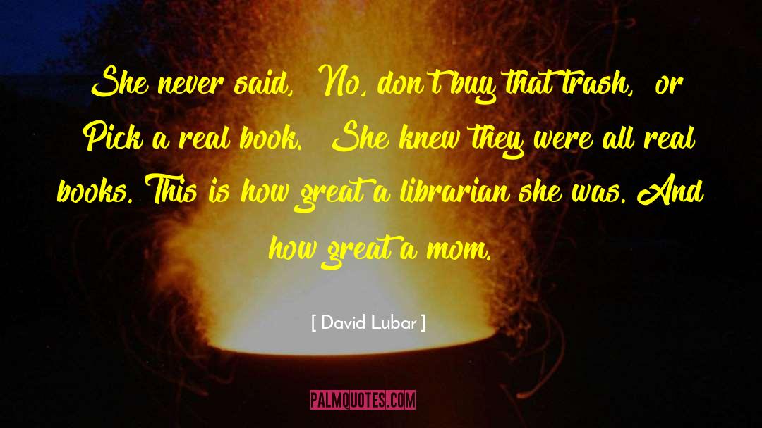 Real Books quotes by David Lubar
