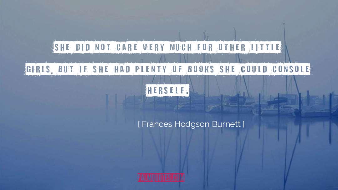 Real Books quotes by Frances Hodgson Burnett