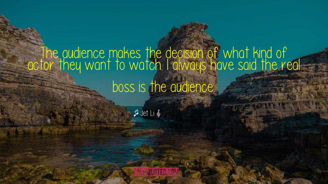 Real Boss quotes by Jet Li