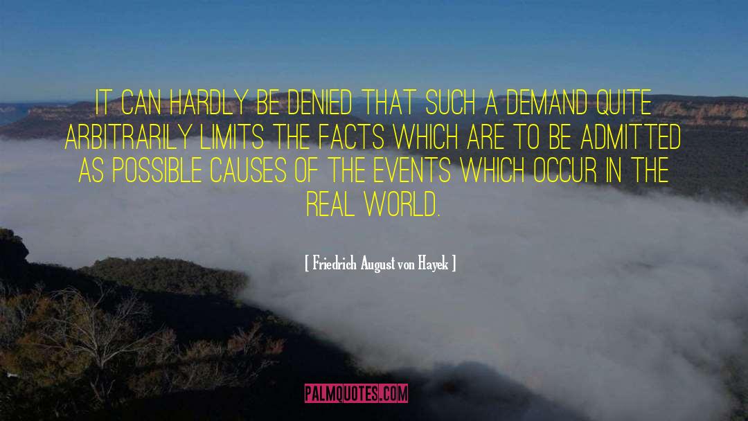 Real Causes quotes by Friedrich August Von Hayek