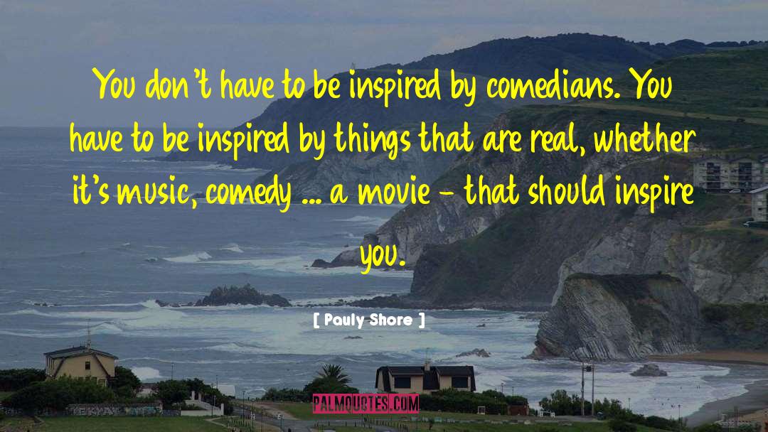 Real Causes quotes by Pauly Shore
