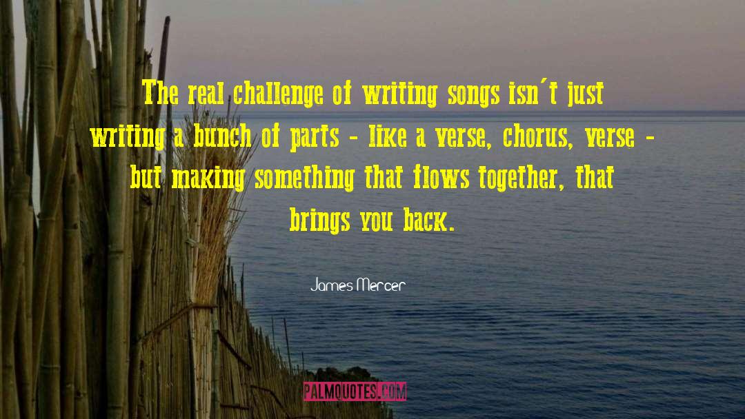 Real Challenge quotes by James Mercer