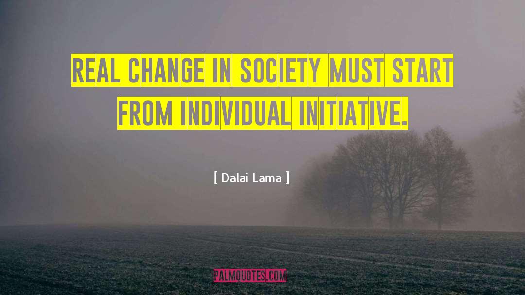 Real Change quotes by Dalai Lama