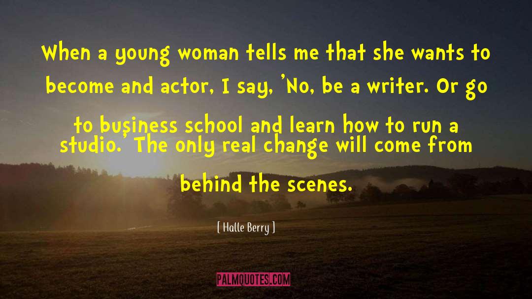 Real Change quotes by Halle Berry