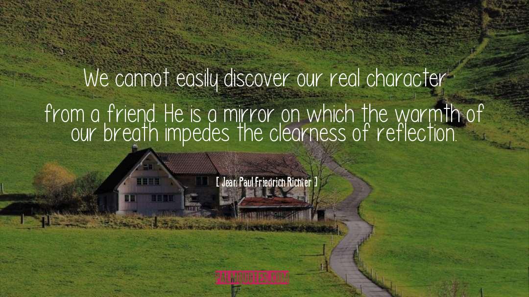 Real Character quotes by Jean Paul Friedrich Richter