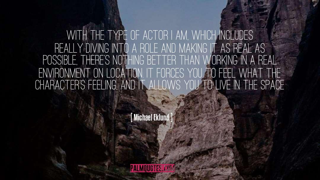 Real Character quotes by Michael Eklund