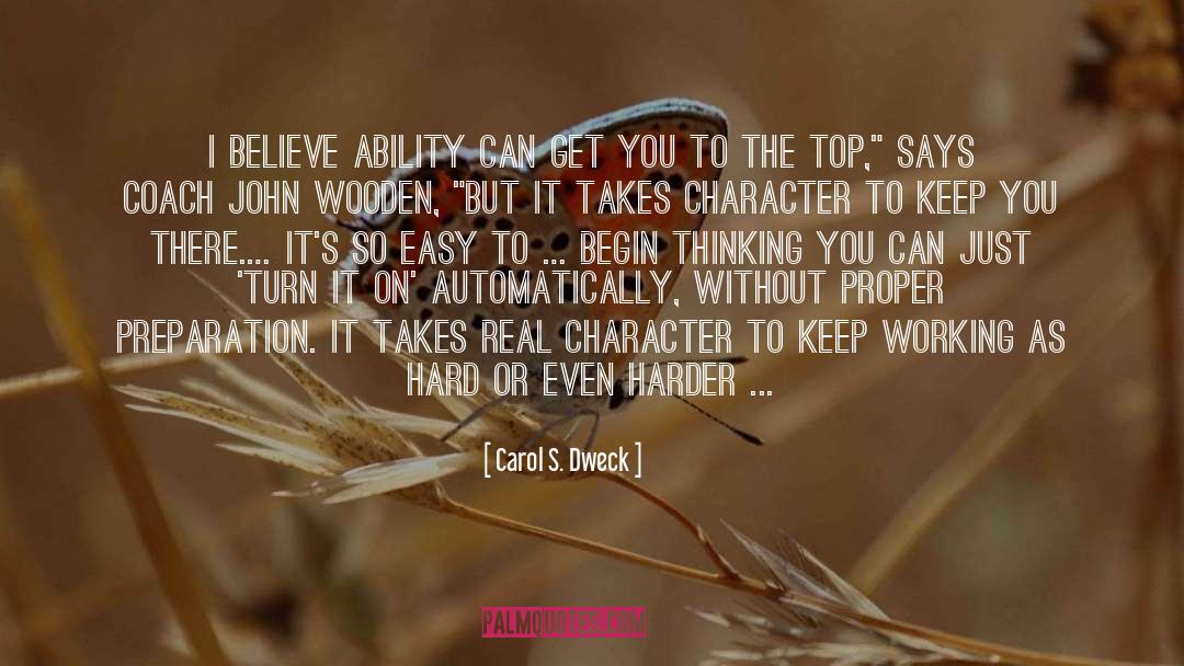Real Character quotes by Carol S. Dweck