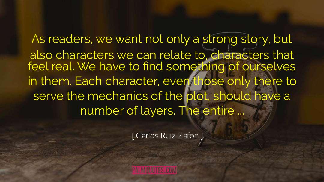 Real Character quotes by Carlos Ruiz Zafon