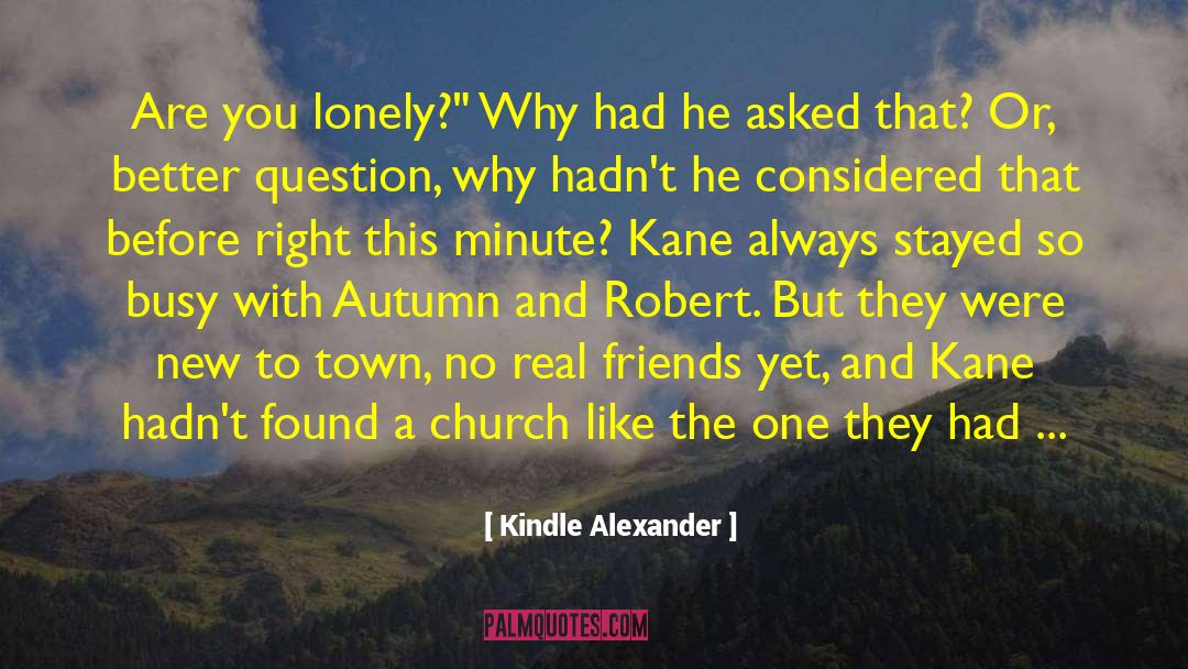 Real Christianity quotes by Kindle Alexander