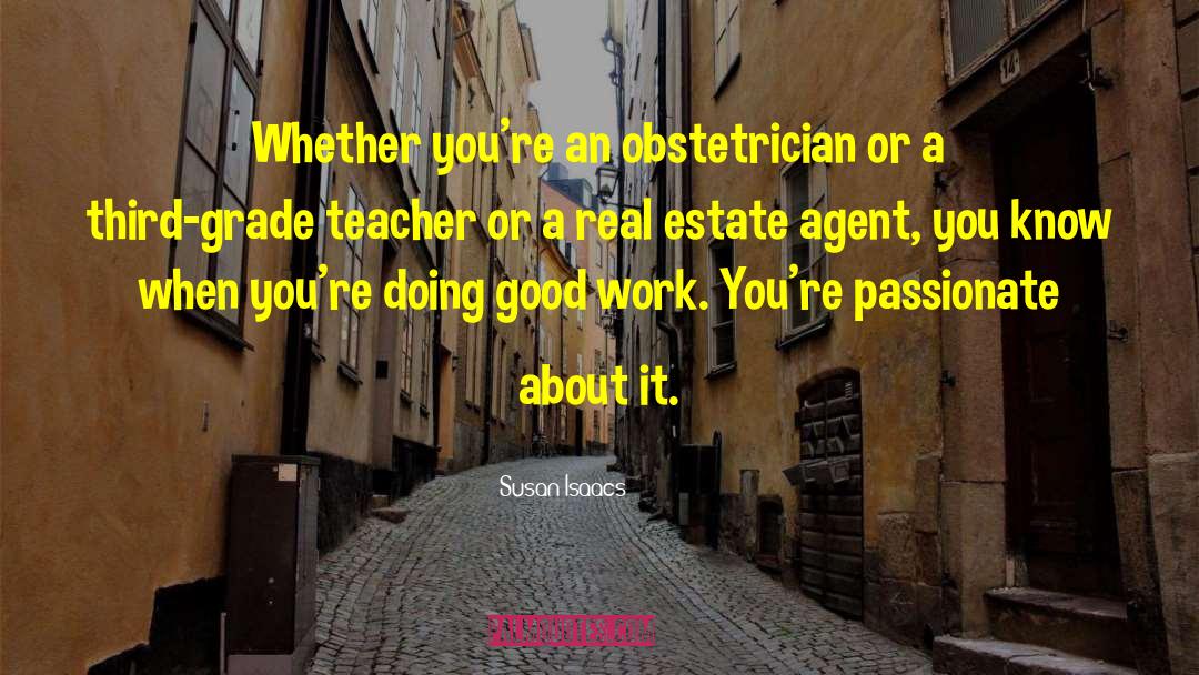 Real Estate Agent quotes by Susan Isaacs