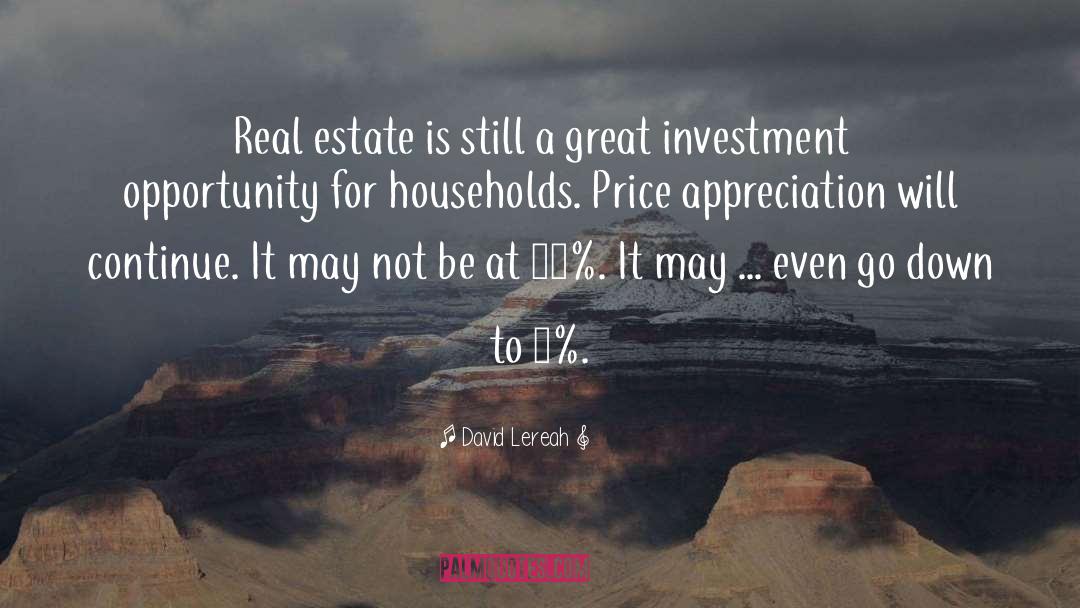 Real Estate Investing quotes by David Lereah