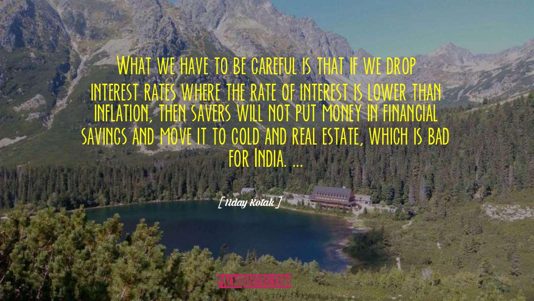 Real Estate Investing quotes by Uday Kotak