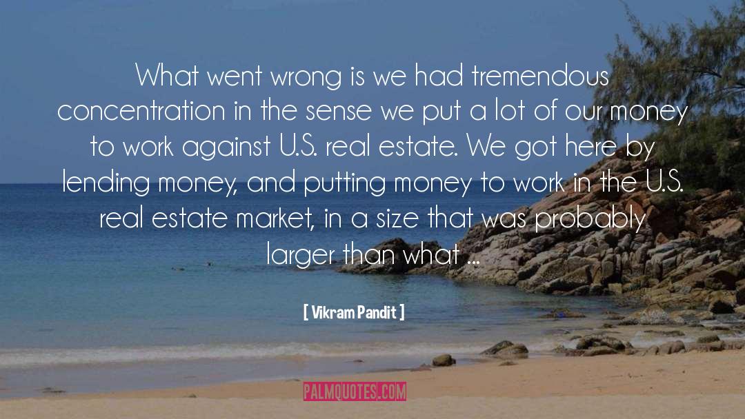 Real Estate Market quotes by Vikram Pandit