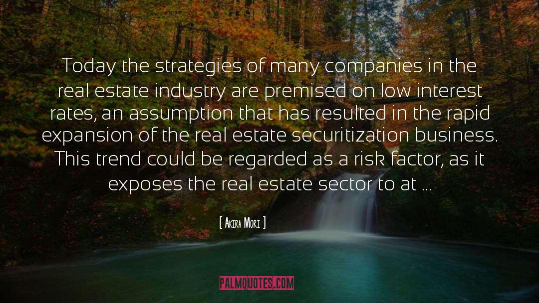 Real Estate Market quotes by Akira Mori