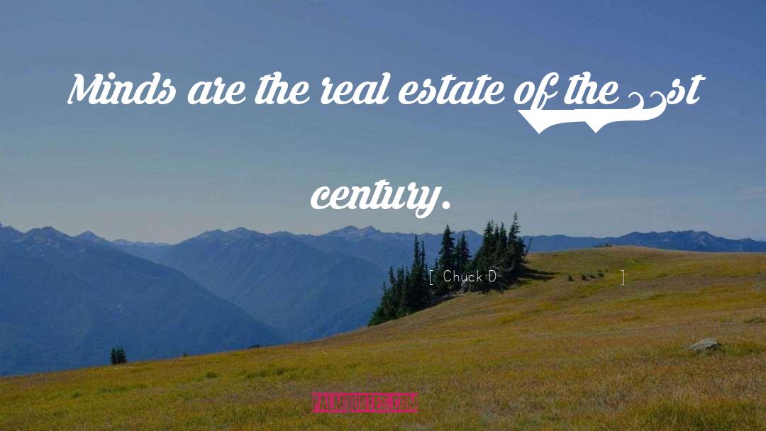 Real Estate Motivational quotes by Chuck D