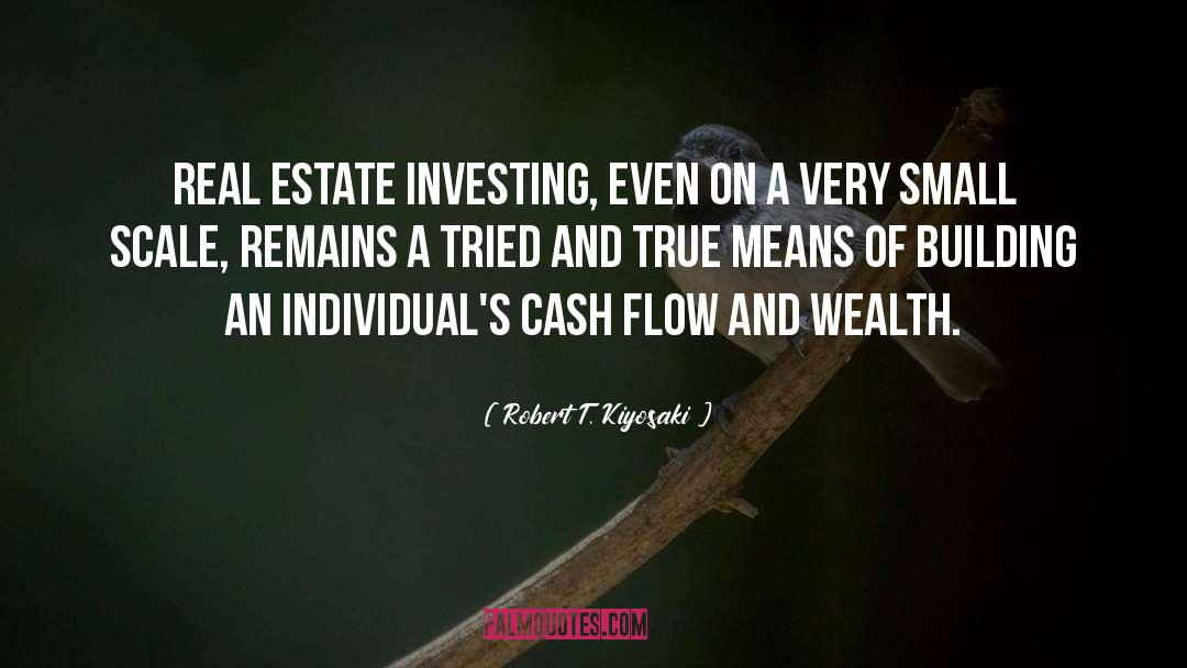 Real Estate Property Management quotes by Robert T. Kiyosaki