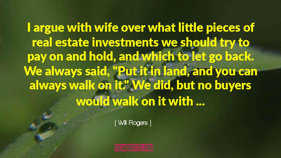 Real Estate Property Management quotes by Will Rogers