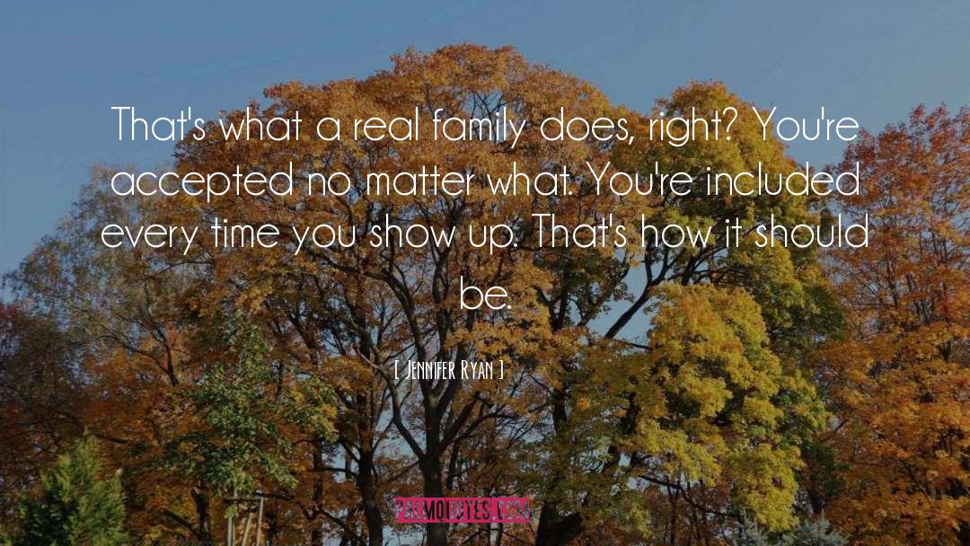 Real Family quotes by Jennifer Ryan