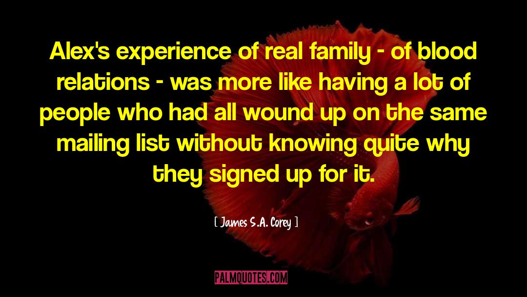 Real Family quotes by James S.A. Corey