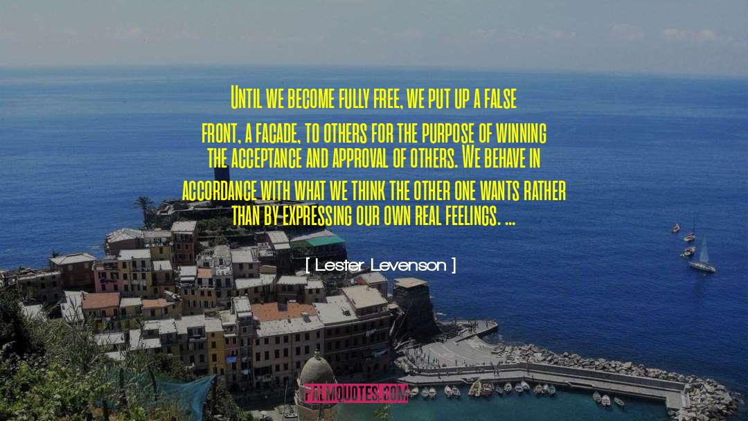 Real Feelings quotes by Lester Levenson