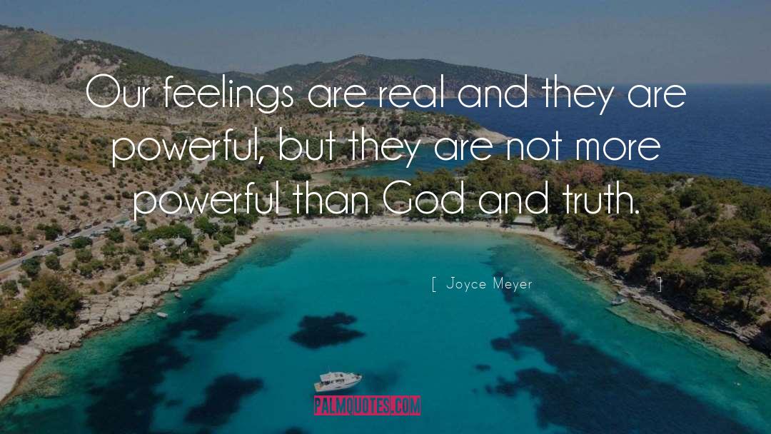 Real Feelings quotes by Joyce Meyer